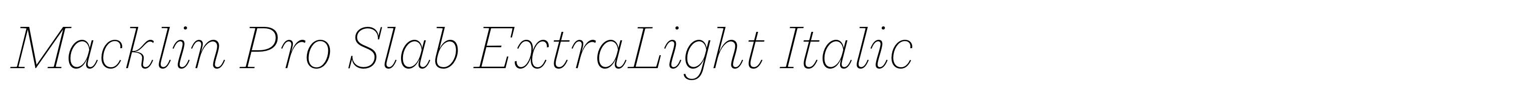 Macklin Pro Slab ExtraLight Italic